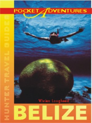 Belize Pocket Adventures - ebook
